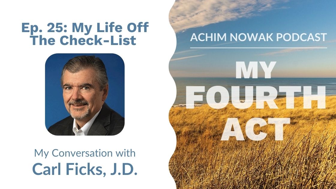 Ep. 25 | Carl Ficks, J.D. | My Life Off The Check-List