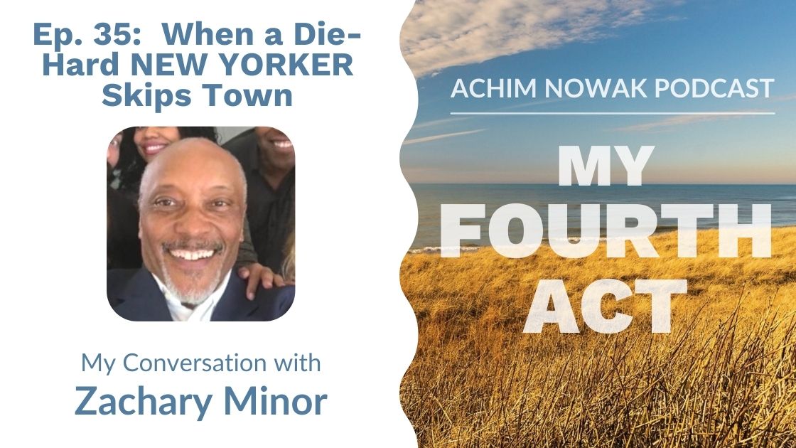 Ep. 35 | Zachary Minor | When a Die-Hard NEW YORKER Skips Town